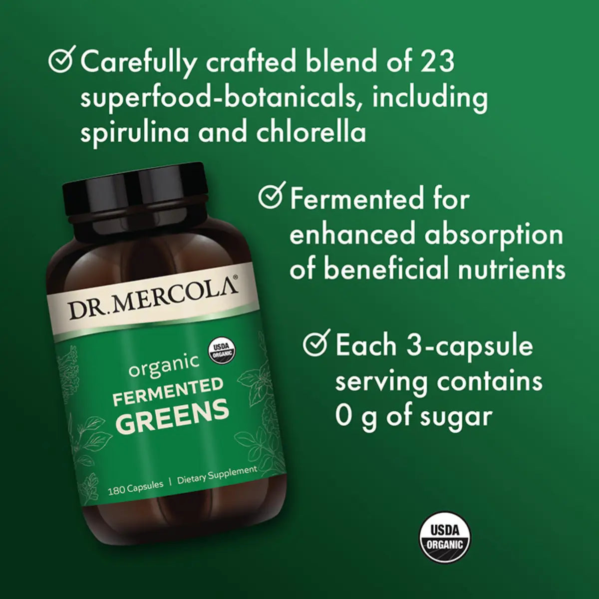 Propiedades - Dr. Mercola Organic Fermented Greens 180 Cápsulas Superfoods Verdes Orgánicos Fermentados - Hi Vitamins. Envíos a todo México.