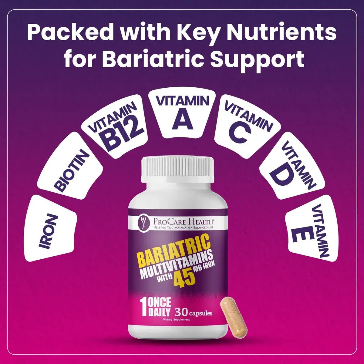 ProCare Health® Multivitamínico Bariátrico con 45mg Hierro 30 Cápsulas - Hi Vitamins